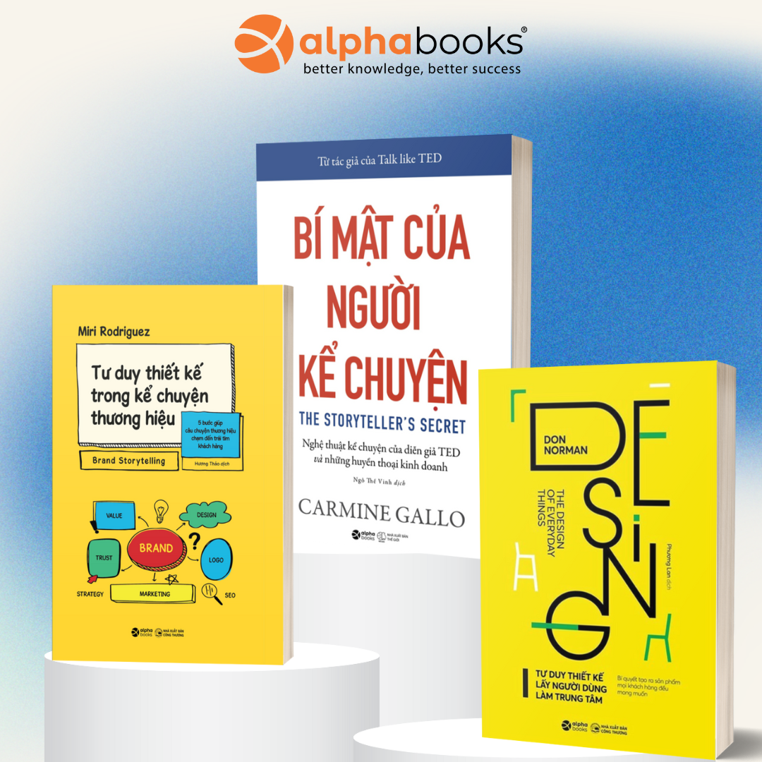 Combo: Tư Duy Thiết Kế Trong Kể Chuyện Thương Hiệu + Bí Mật Của Người Kể Chuyện + Tư Duy Thiết Kế Lấy Người Dùng Làm Trung Tâm